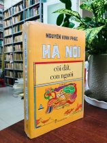 HÀ NỘI CÕI ĐẤT, CON NGƯỜI - NGUYỄN VINH PHÚC