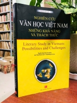 NGHIÊN CỨU VĂN HỌC VIỆT NAM NHỮNG KHẢ NĂNG VÀ THÁCH THỨC 