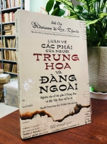 LUẬN VỀ CÁC PHÁI CỦA NGƯỜI TRUNG HOA VÀ ĐÀNG NGOÀI