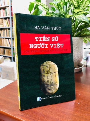 TIỀN SỬ NGƯỜI VIỆT - HÀ VĂN THUỲ
