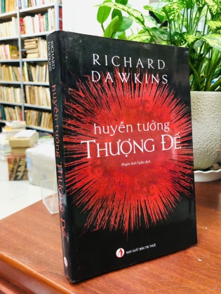 HUYỄN TƯỞNG THƯỢNG ĐẾ - RICHARD DAWKINS
