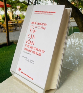 MỘT SỐ VẤN ĐỀ CƠ BẢN CỦA TƯ TƯỞNG TẬP CẬN BÌNH VỀ CHỦ NGHĨA XÃ HỘI ĐẶC SẮC TRUNG QUỐC THỜI ĐẠI MỚI 