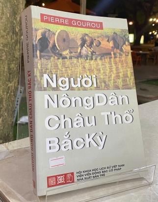 NGƯỜI NÔNG DÂN CHÂU THỔ BẮC KỲ - PIERRE GOUROU