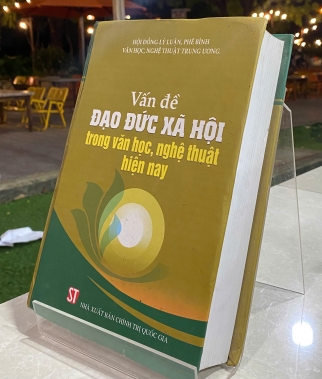 VẤN ĐỀ ĐẠO ĐỨC XÃ HỘI TRONG VĂN HỌC NGHỆ THUẬT HIỆN NAY 