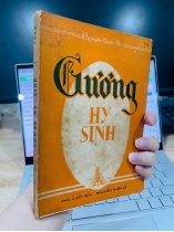 GIƯƠNG HY SINH ( BẢN ĐẶC BIỆT, CHỮ KÝ TÁC GIẢ) - NGUYỄN HIẾN LÊ