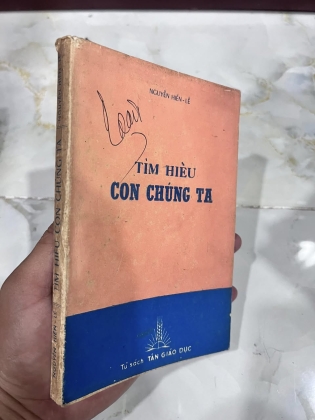 TÌM HIỂU CON CHÚNG TA - NGUYỄN HIẾN LÊ