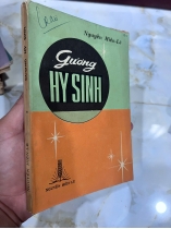 GƯƠNG HY SINH (CÓ CHỮ KÝ TÁC GIẢ) - NGUYỄN HIẾN LÊ