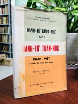 DANH TỪ KHOA HỌC (TẬP I) - DANH TỪ TOÁN HỌC PHÁP VIỆT