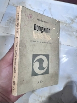 ĐÔNG KINH NGHĨA THỤC ( BẢN ĐẶC BIỆT, CÓ THỦ BÚT TÁC GIẢ) - NGUYỄN HIẾN LÊ