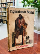 NGƯỜI MẤT BÓNG - A.D.CHAMISSO