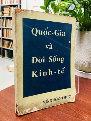 QUỐC GIA VÀ ĐỜI SỐNG KINH TẾ - VŨ QUỐC THÚC