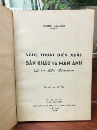 NGHỆ THUẬT DIỄN XUẤT SÂN KHẤU VÀ MÀN ẢNH  - ANDRE VILLIERS