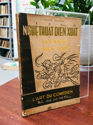NGHỆ THUẬT DIỄN XUẤT SÂN KHẤU VÀ MÀN ẢNH  - ANDRE VILLIERS