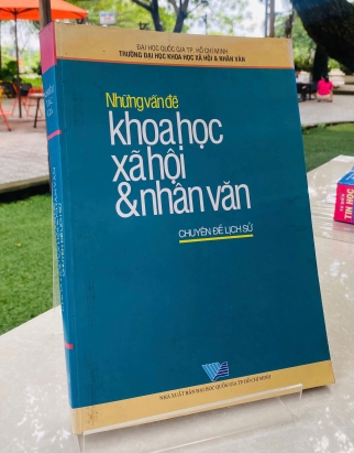 NHỮNG VẤN ĐỀ KHOA HỌC XÃ HỘI VÀ NHÂN VĂN - CHUYÊN ĐỀ LỊCH SỬ