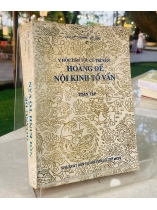 HOÀNG ĐẾ NỘI KINH TỐ VẤN TOÀN TẬP - Y HỌC DÂN TỘC CỔ TRUYỀN 