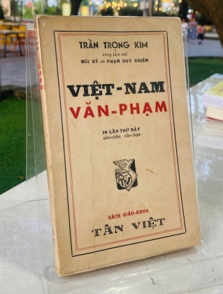 VIỆT NAM VĂN PHẠM - TRẦN TRỌNG KIM, BÙI KỶ, PHẠM DUY KHIÊM 