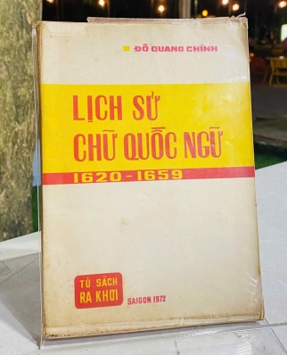 LỊCH SỬ CHỮ QUỐC NGỮ 1620-1659 - ĐỖ QUANG CHÍNH 