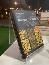 BẢN ĐỒ TÂM HỒN CON NGƯỜI CỦA JUNG (BẢN ĐẶC BIỆT SỐ 70) - MURRAY STEIN
