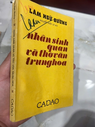 NHÂN SINH QUAN VÀ THƠ VĂN TRUNG HOA (BẢN ĐẶC BIỆT CÓ THỦ BÚT DỊCH GIẢ) - NGUYỄN HIẾN LÊ