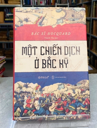 MỘT CHIẾN DỊCH Ở BẮC KỲ - BÁC SĨ HOCQUARD