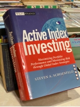 ACTIVE INDEX INVESTING - STEVEN A. SCHOENFELD