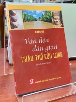 VĂN HOÁ DÂN GIAN CHÂU THỔ CỬU LONG - ĐOÀN NÔ 