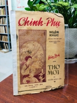 CHINH PHỤ NGÂM KHÚC NGUYÊN VĂN CHỮ HÁN - ĐẶNG TRẦN CÔN