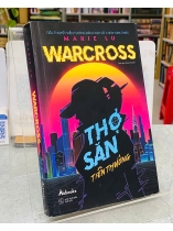 THỢ SĂN TIỀN THƯỞNG - WARCROSS - MARIE LU