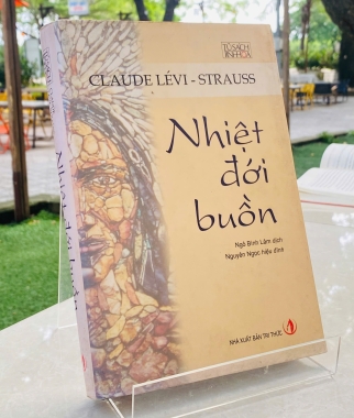 NHIỆT ĐỚI BUỒN - CLAUDE LÉVI - STRAUSS