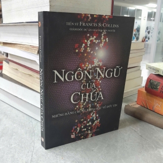 NGÔN NGỮ CỦA CHÚA - FRANCIS S.COLLINS