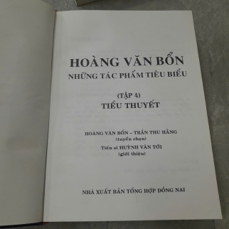HOÀNG VĂN BỔN NHỮNG TÁC PHẨM TIÊU BIỂU TẬP 4 - TIỂU THUYẾT