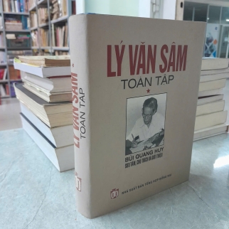 LÝ VĂN SÂM TOÀN TẬP TOÀN TẬP (TẬP 1) - BÙI QUANG HUY