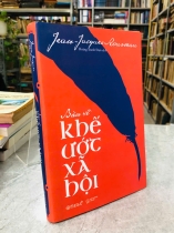 BÀN VỀ KHẾ ƯỚC XÃ HỘI - HOÀNG THANH ĐẠM (Dịch giả)