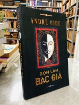 BỌN LÀM BẠC GIẢ - ANDRE GIDE