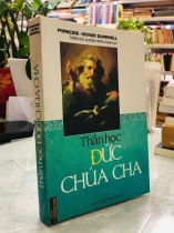 THẦN HỌC ĐỨC CHÚA CHA - FRANCOIS - XAVIER DURRWELL