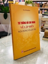 TƯ TƯỞNG HỒ CHÍ MINH VỀ LẬP HIẾN NỘI DUNG VÀ GIÁ TRỊ - LÊ THỊ HẰNG