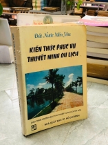 KIẾN THỨC PHỤC VỤ THUYẾT MINH DU LỊCH