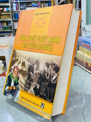 VĂN HOÁ VIỆT NAM ĐA TỘC NGƯỜI - ĐẶNG NGHIÊM VẠN