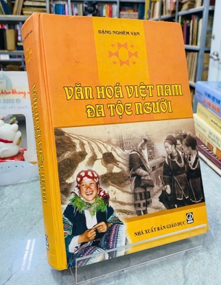 VĂN HOÁ VIỆT NAM ĐA TỘC NGƯỜI - ĐẶNG NGHIÊM VẠN