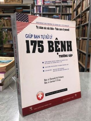 GIÚP BẠN TỰ XỬ LÝ 175 BỆNH THƯỜNG GẶP - DONALD M. VICKERY