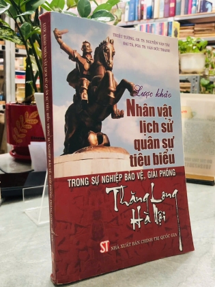 LƯỢC KHẢO NHÂN VẬT LỊCH SỬ QUÂN SỰ TIÊU BIỂU TRONG SỰ NGHIỆP BẢO VỆ, GIẢI PHÓNG THĂNG LONG HÀ NỘI - NGUYỄN VĂN TÀI