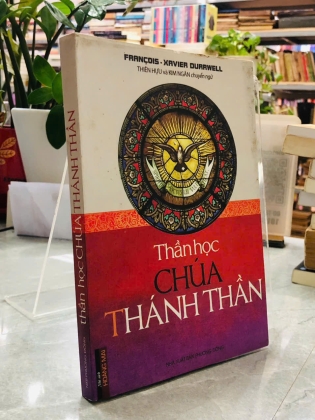 THẦN HỌC CHÚA THÁNH THẦN - FRANCOIS - XAVIER DURRWELL