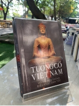 TƯỢNG CỔ VIỆT NAM VỚI TRUYỀN THỐNG ĐIÊU KHẮC DÂN TỘC - CHU QUANG TRỨ