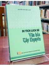 DI TÍCH LỊCH SỬ VĂN HÓA TÂY NGUYÊN - NGUYỄN TÙNG