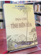 ĐỊA CHÍ TỈNH BIÊN HOÀ - M. ROBERT