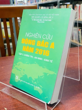 NGHIÊN CỨU ĐÔNG BẮC Á NĂM 2016 - TẬP 1: CHÍNH TRỊ - AN NINH - QUỐC TẾ 