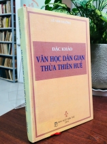 ĐẶC KHẢO VĂN HỌC DÂN GIAN THỪA THIÊN HUẾ - LÊ VĂN CHƯỞNG