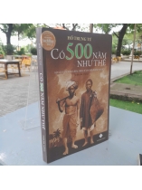 CÓ 500 NĂM NHƯ THẾ BẢN SẮC QUẢNG NAM VÀ ĐÀNG TRONG TỪ GÓC NHÌN PHÂN KỲ LỊCH SỬ - HỒ TRUNG TÚ