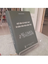 GIỮ GÌN VÀ PHÁT HUY DI SẢN VĂN HÓA DÂN TỘC