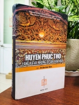 HUYỆN PHÚC THỌ LÀNG CÃ VÀ NHỮNG DI SẢN VĂN HOÁ (TẬP 1) - NGUYỄN XUÂN DIỆN